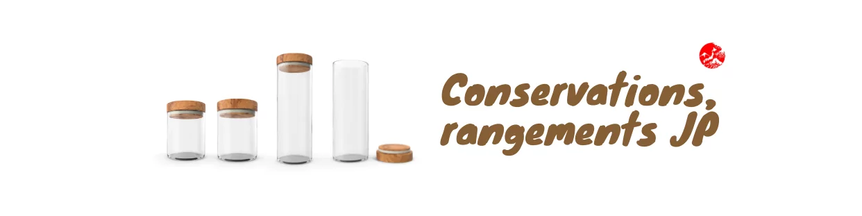 Conservations, rangements JP